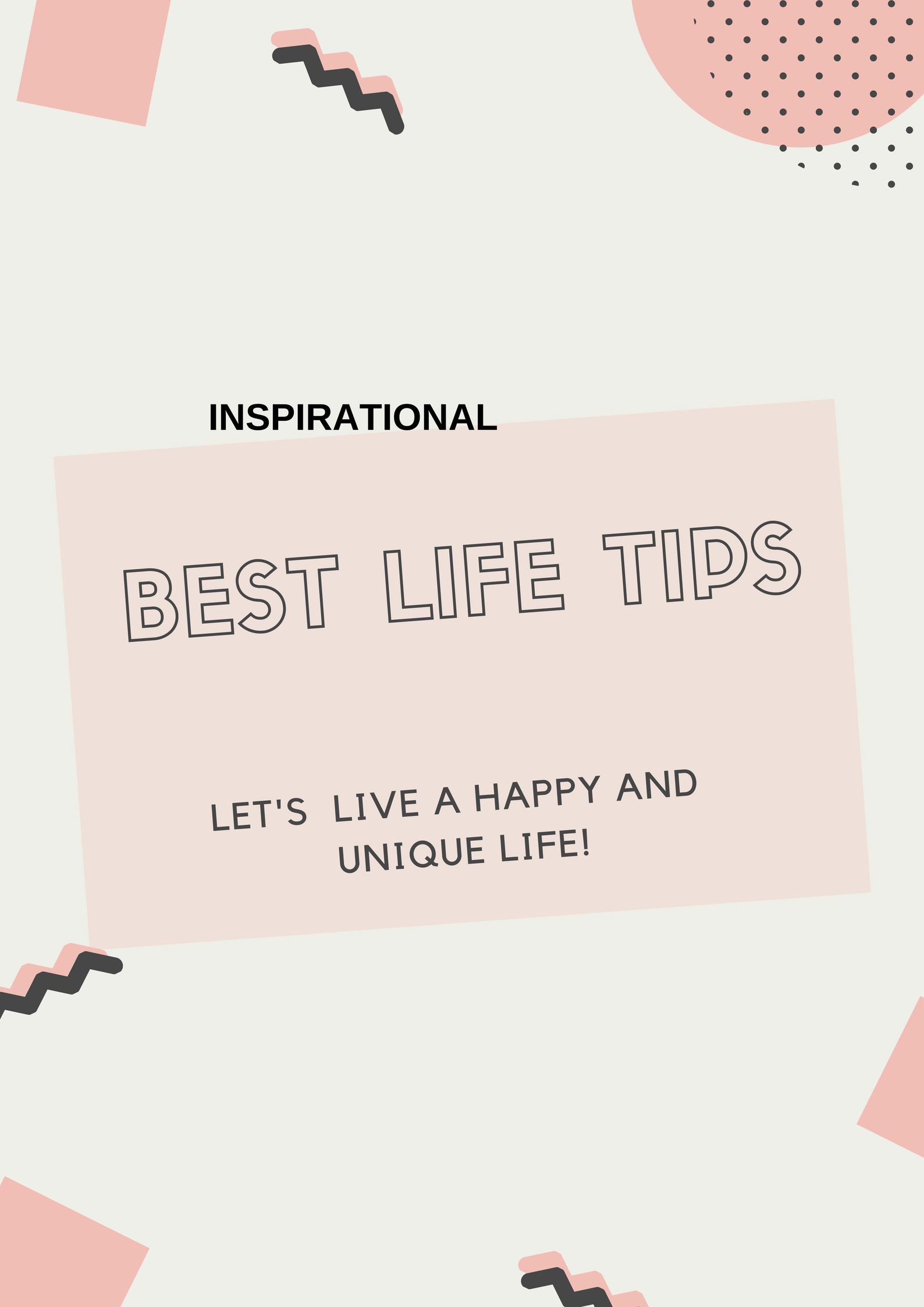 BEST LIFE TIPS1 - Inspirational Life Tips