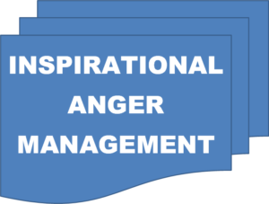 Inspirational Anger Management