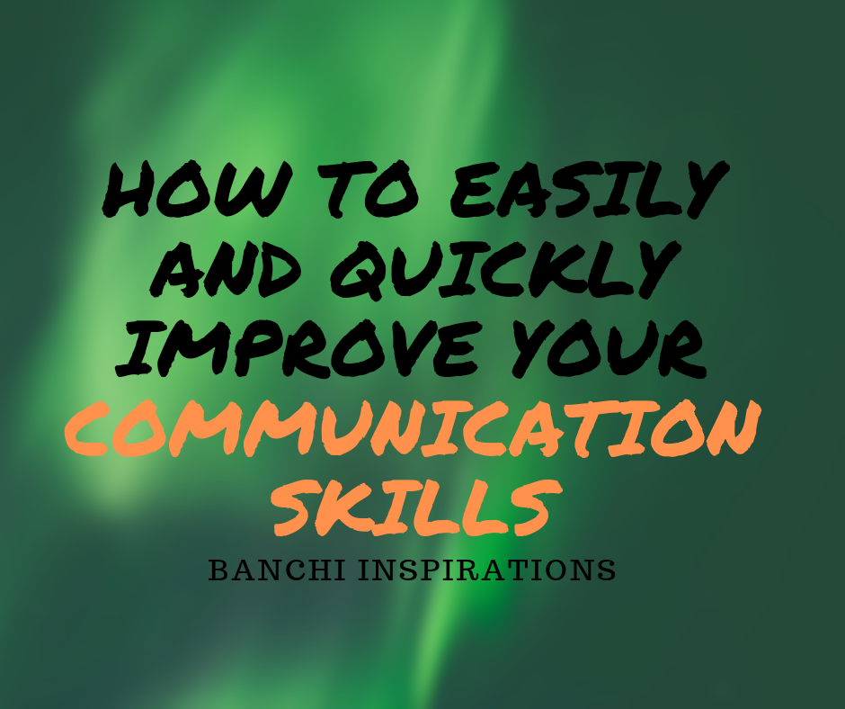 how-to-easily-and-quickly-improve-your-communication-skills-8